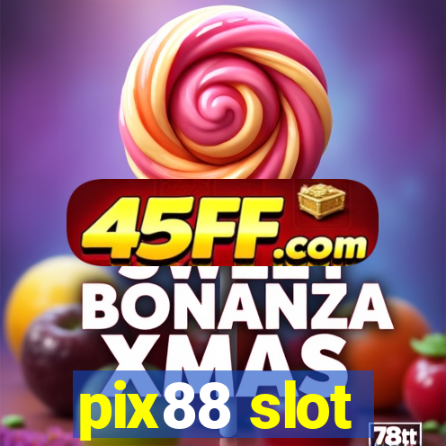 pix88 slot